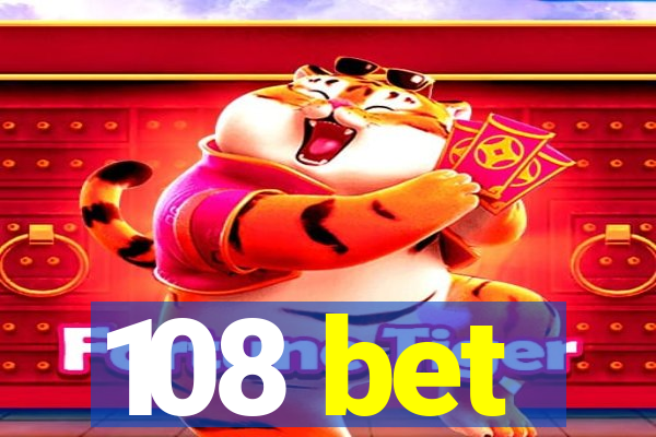 108 bet